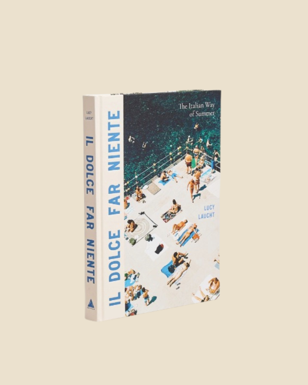 Il Dolce Far Niente - The Italian Way of Summer