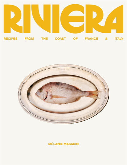 Riviera Opskrifter fra Frankrigs og Italiens kyst